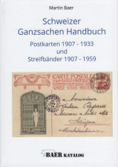 Schweizer Ganzsachen-Handbuch ab 1907 Band II